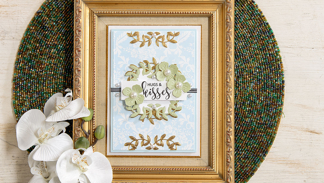 Inlaid Die-Cutting: Hugs & Kisses with Border Flowers