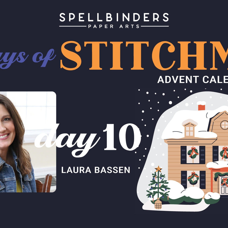 SPOILERS! 12 Days of Stitchmas 2025 Advent Calendar – Day 10 with Laura Bassen