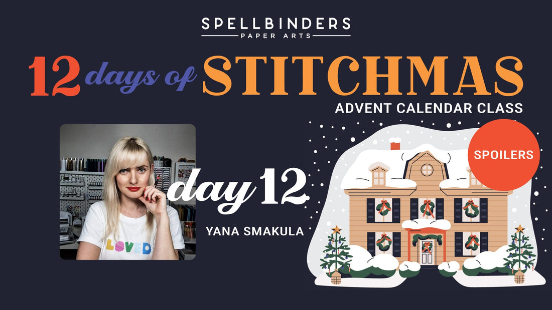 SPOILERS! 12 Days of Stitchmas 2025 Advent Calendar – Day 12 with Yana Smakula