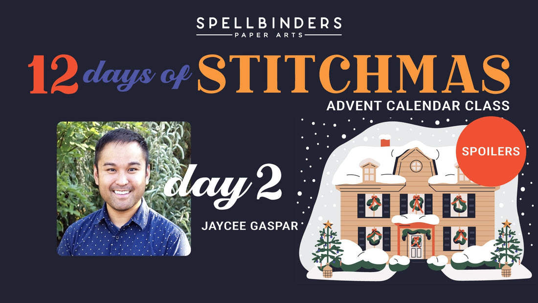 SPOILERS! 12 Days of Stitchmas 2025 Advent Calendar – Day 2 with Jaycee Gaspar