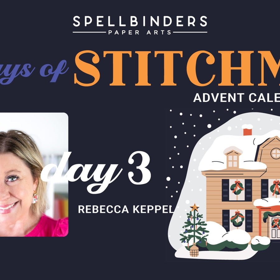 SPOILERS! 12 Days of Stitchmas 2025 Advent Calendar – Day 3 with Rebecca Keppel
