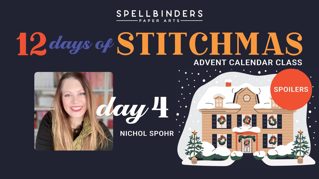 SPOILERS! 12 Days of Stitchmas 2025 Advent Calendar – Day 4 with Nichol Spohr