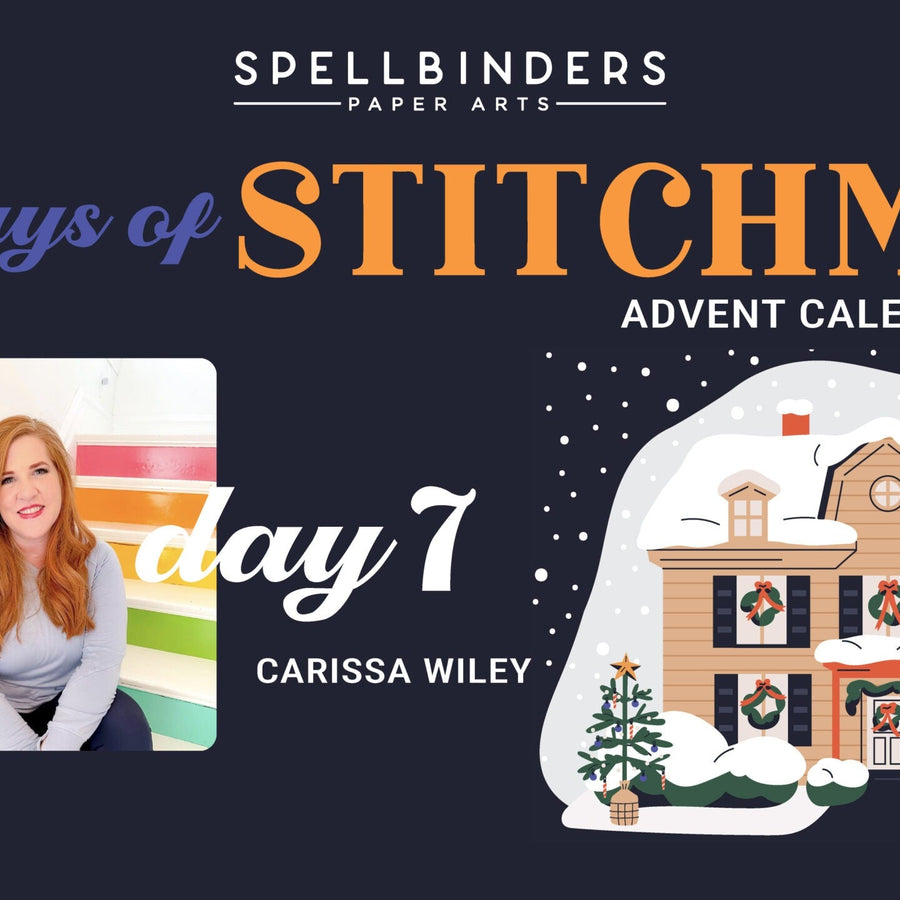 SPOILERS! 12 Days of Stitchmas 2025 Advent Calendar – Day 7 with Carissa Wiley