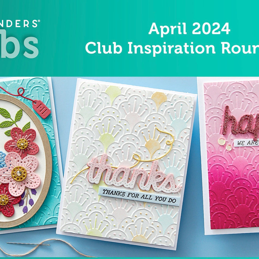 April 2024 Clubs Inspiration Roundup!