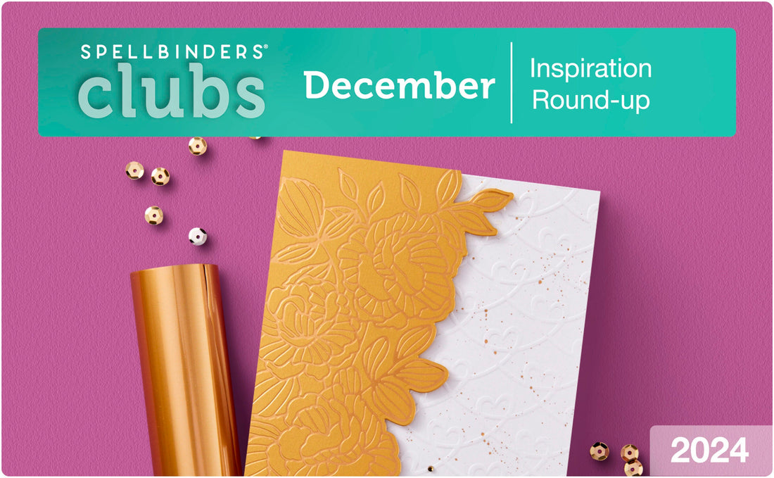 December 2024 Clubs Inspiration Roundup!