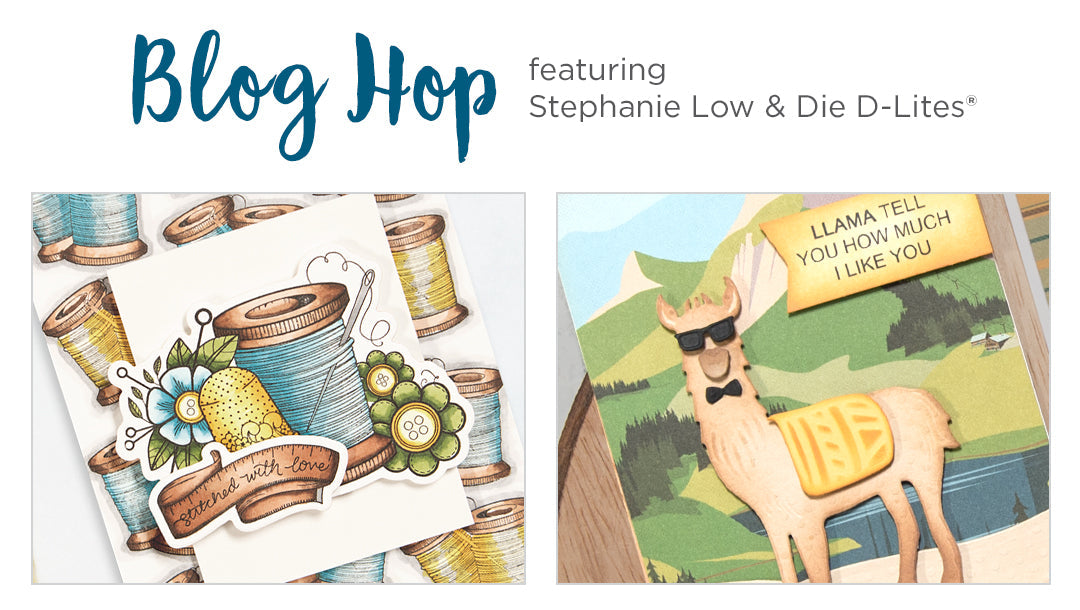 February 2018 Release – Handmade & Die D-Lites Collections. Blog Hop + Giveaways (Now Closed)