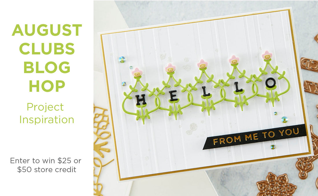 August 2020 Clubs Inspiration Blog Hop + Giveaways (Now Closed)