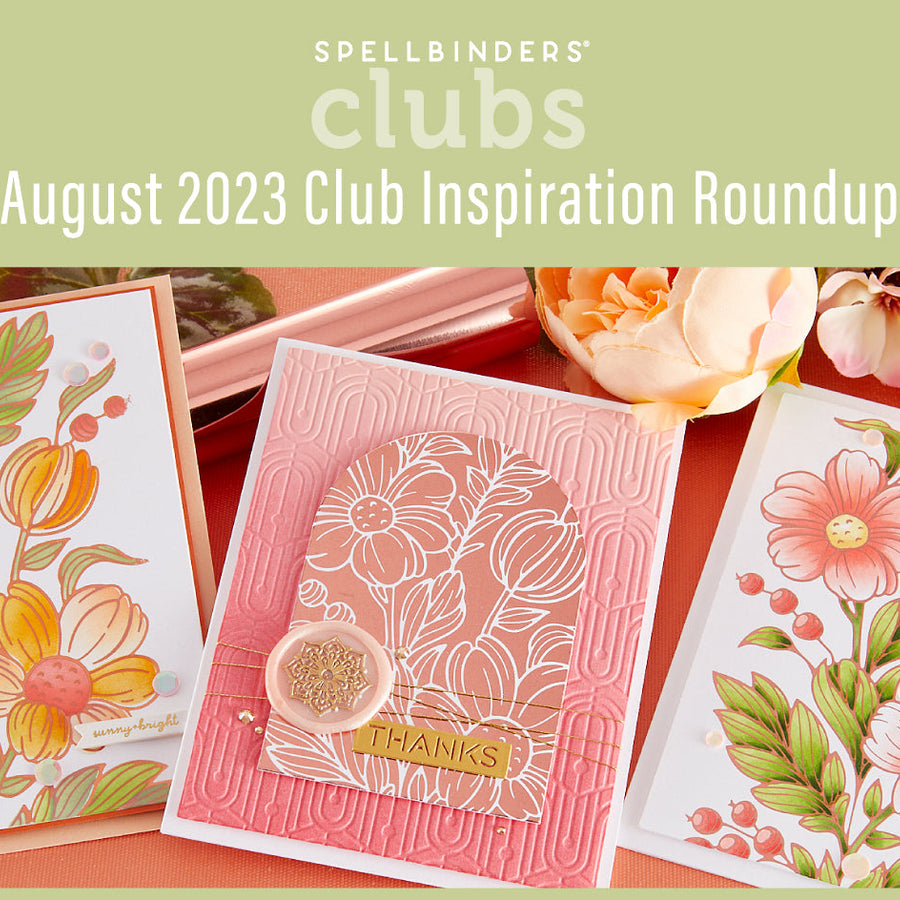 August 2023 Clubs Inspiration Roundup!