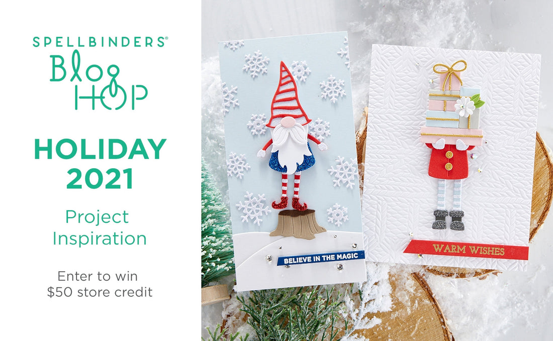 Holiday 2021 Inspiration Blog Hop + Giveaways (Now Closed)