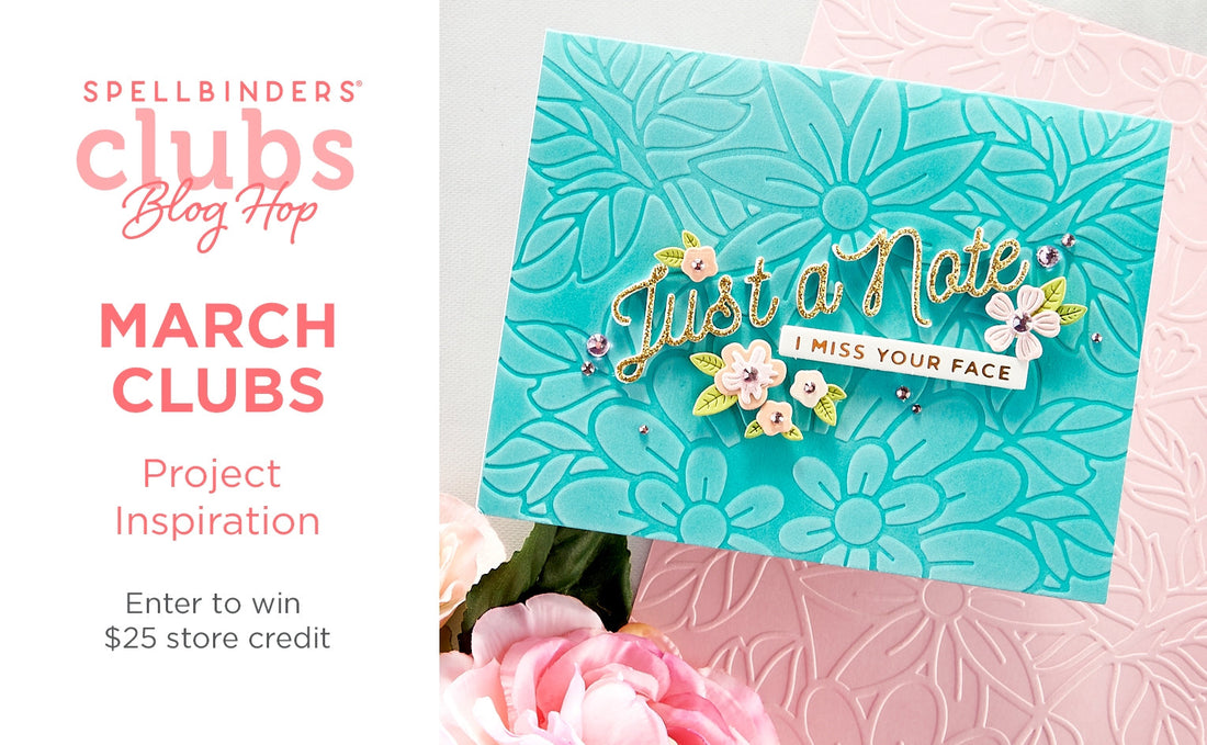 March 2022 Clubs Inspiration Blog Hop + Giveaways (Now Closed)