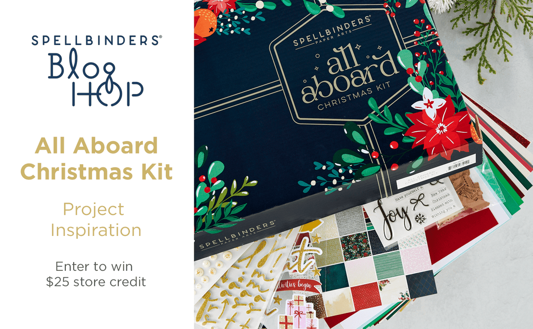 All Aboard Christmas Kit 2021 Inspiration Blog Hop + Giveaways (Now Closed)