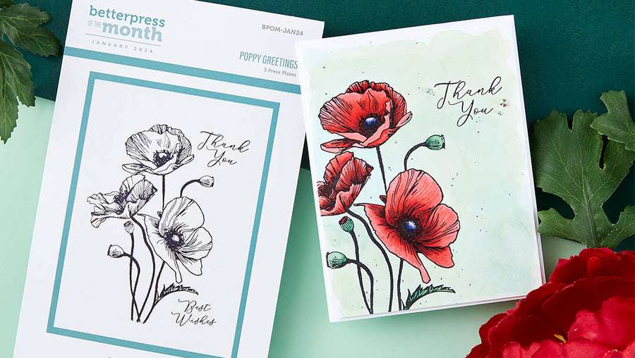 January 2024 BetterPress Plate of the Month Preview & Tutorials – Poppy Greetings