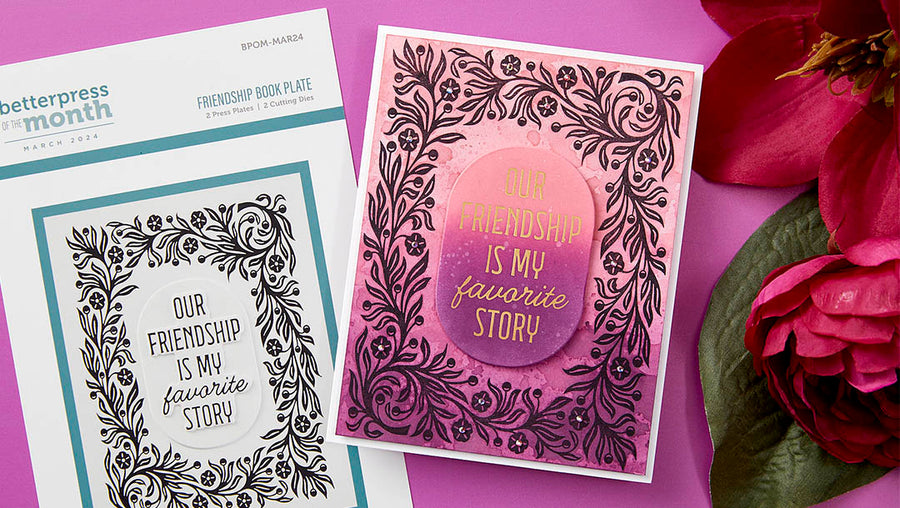 March 2024 BetterPress Plate of the Month Preview & Tutorials – Friendship Book Plate