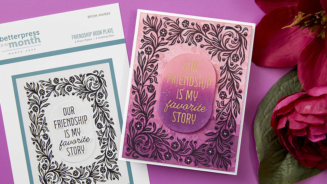March 2024 BetterPress Plate of the Month Preview & Tutorials – Friendship Book Plate