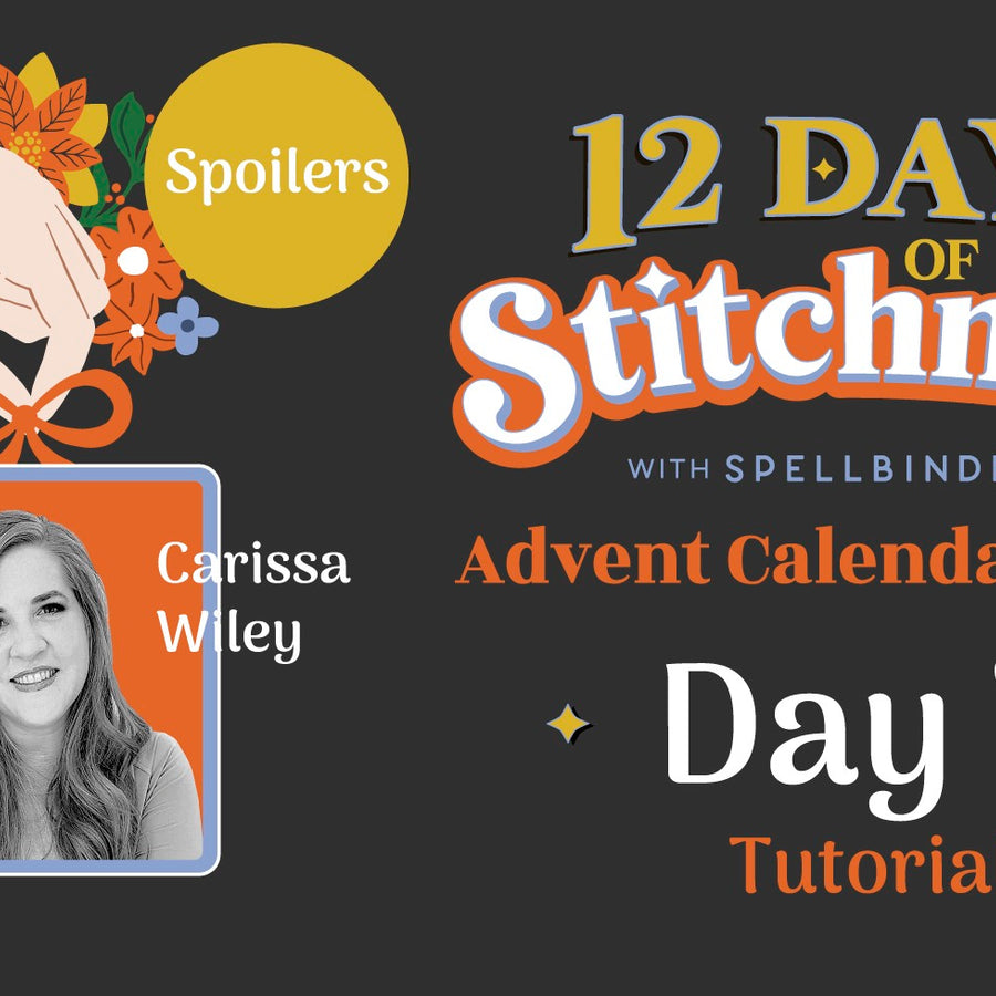 SPOILERS! 12 Days of Stitchmas Advent Calendar 2024 | Day 7 With Carissa Wiley