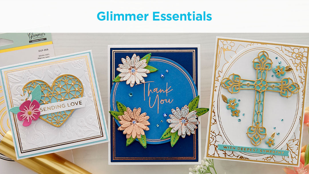 Glimmer Essentials Collection Inspiration Round-Up