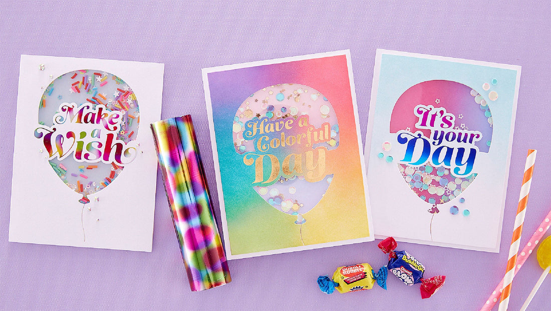 May 2023 Glimmer Hot Foil Kit of the Month Preview & Tutorials – Silhouette Balloon Greetings