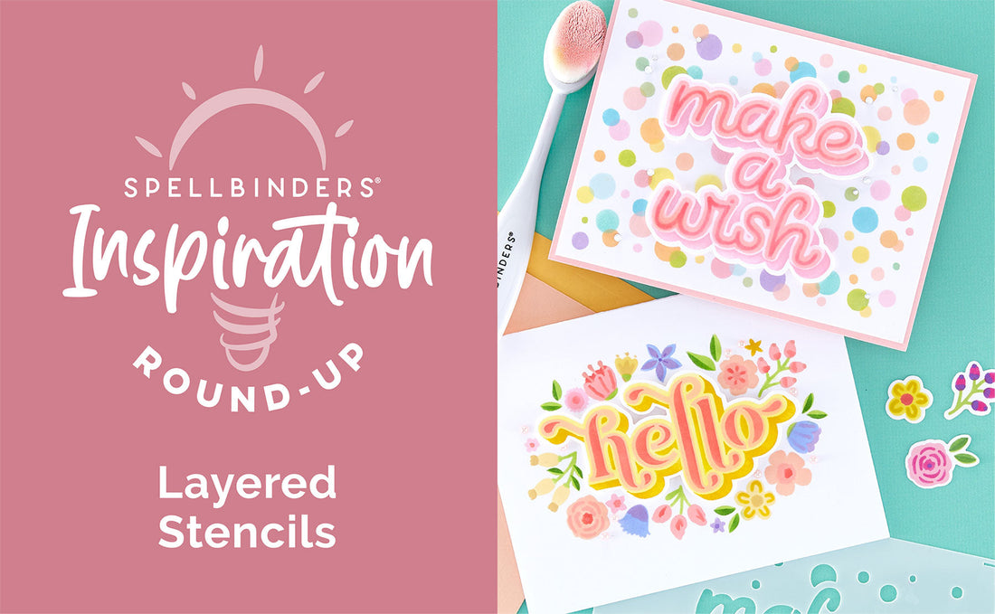 Layered Stencils Collection Inspiration Round-Up
