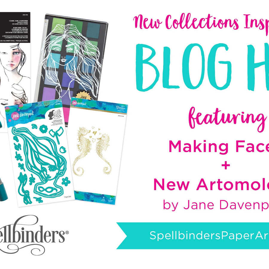 Jane Davenport NEW Artomology & Making Faces Collections. Blog Hop + Giveaway (Now Closed)