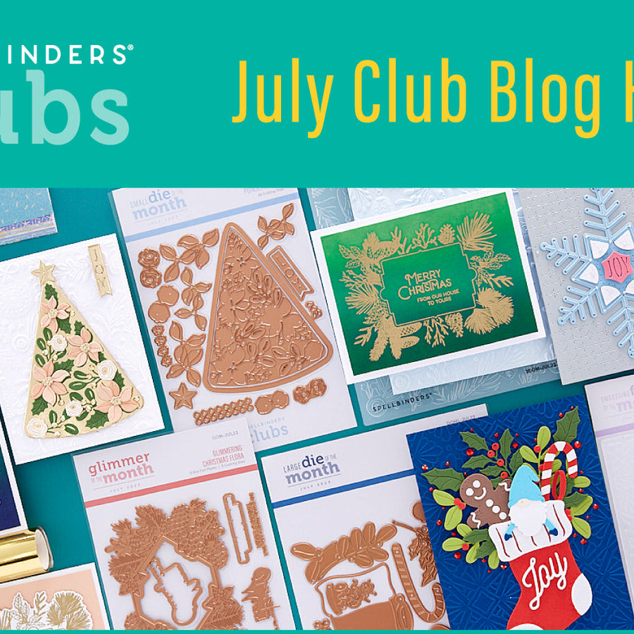 July 2023 Clubs Inspiration Blog Hop + Giveaways (Now Closed)