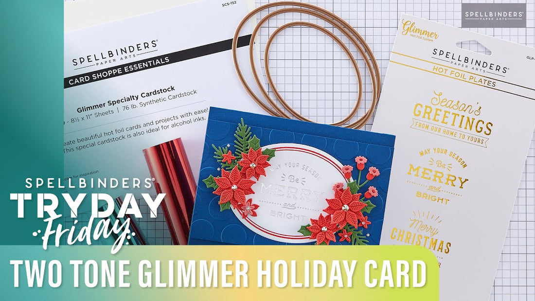 Two Tone Glimmer Holiday Card | Spellbinders Live