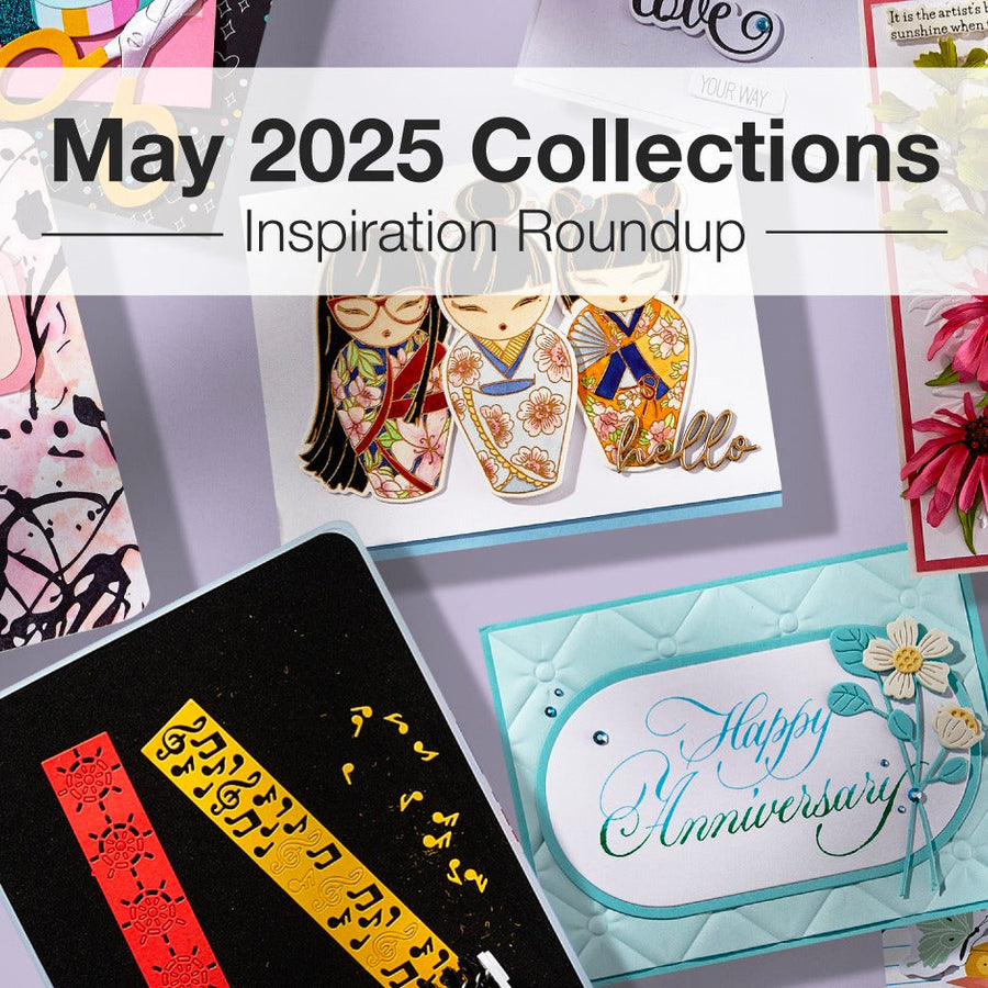May 2025 Collections Inspiration Roundup