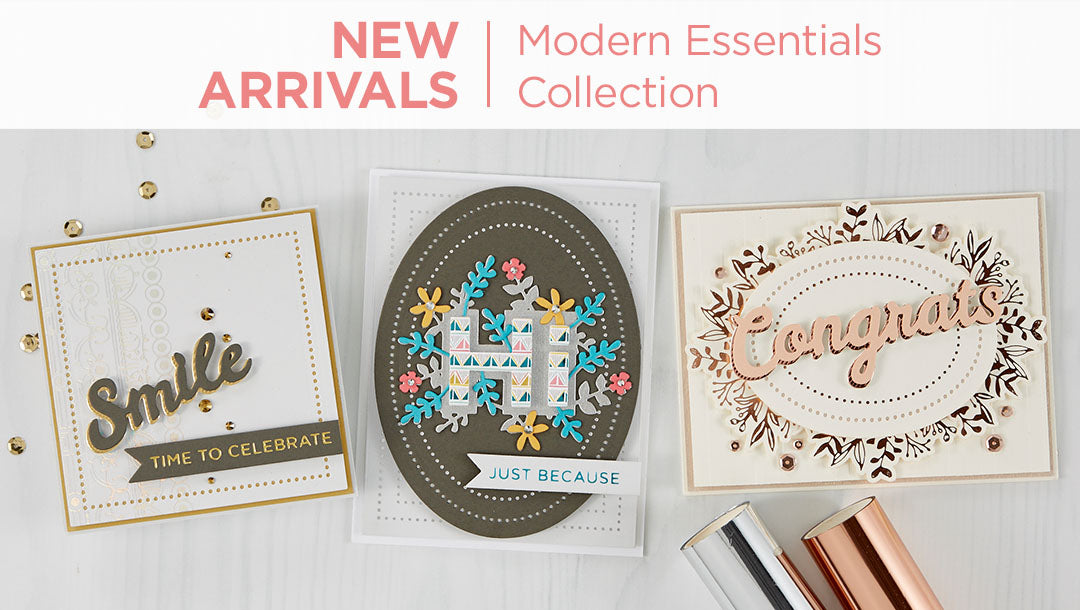 What’s New | Modern Essentials Collection
