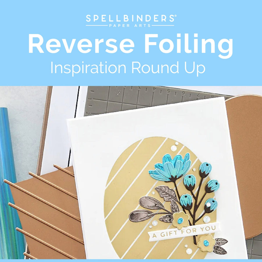 Reverse Foiling Inspiration Round-Up