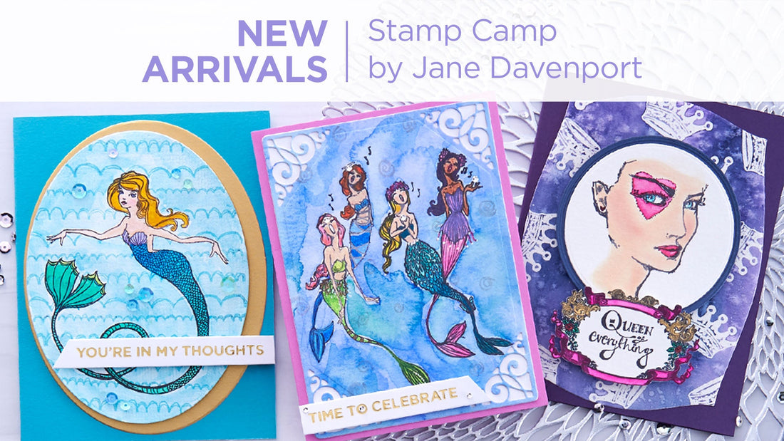 What's New | Stamp Camp Collection by Jane Davenport