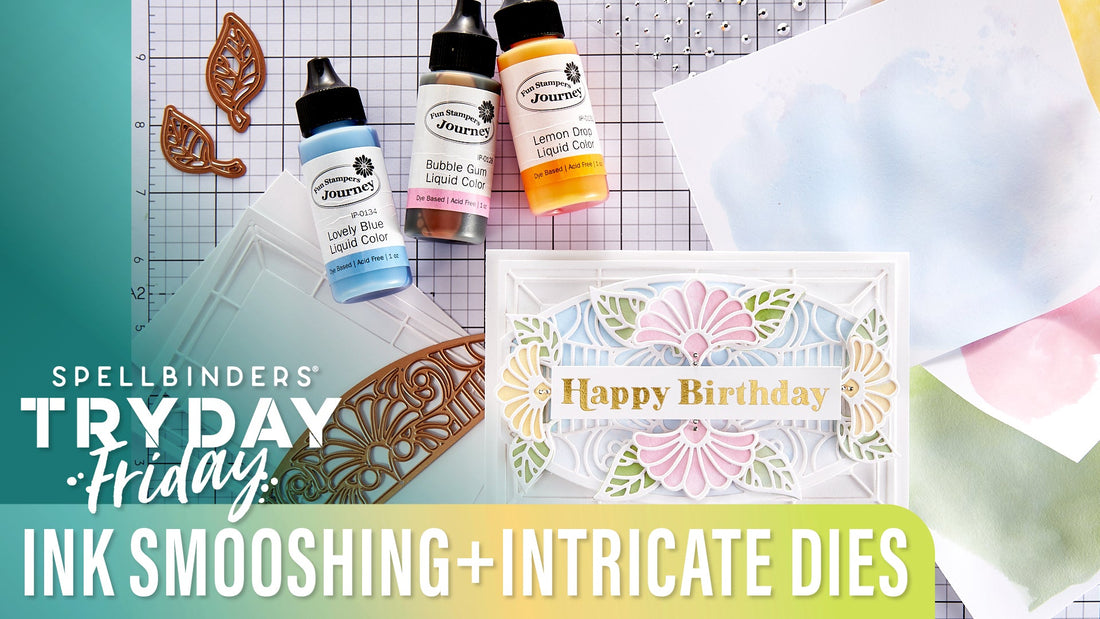 Ink Smooshing Plus Intricate Dies | Spellbinders Live