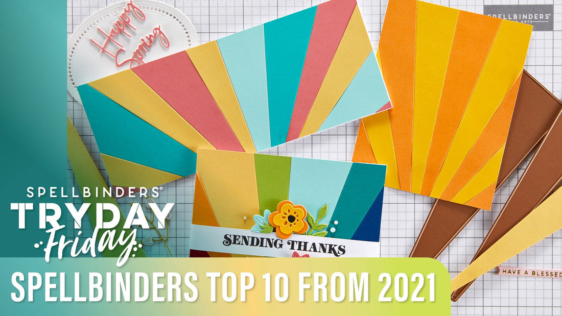 Spellbinders Top 10 from 2021 | Spellbinders LIVE