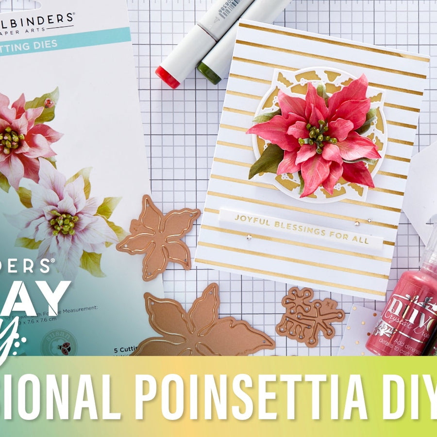 Dimensional Poinsettia DIY | Spellbinders Live
