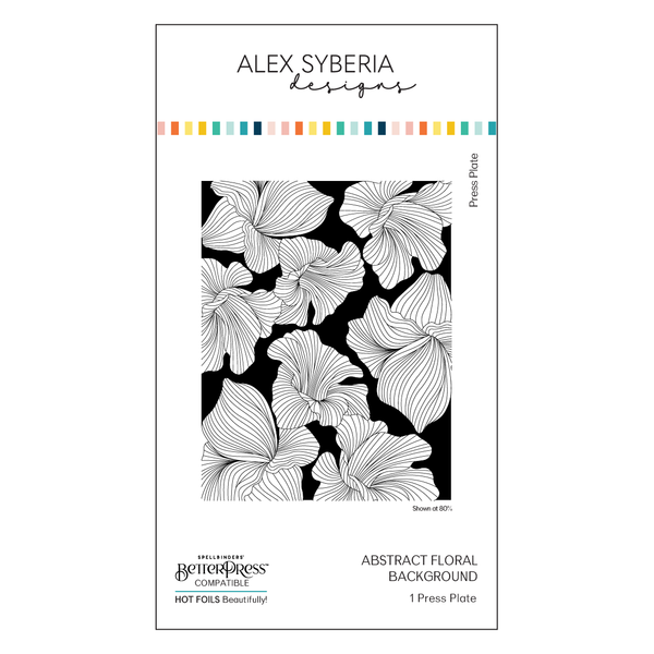 Alex Syberia Designs - Abstract Floral Background Press Plate