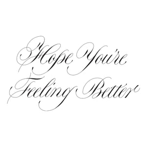 Copperplate Hope You're Feeling Better BetterPress Plate by Paul Antonio