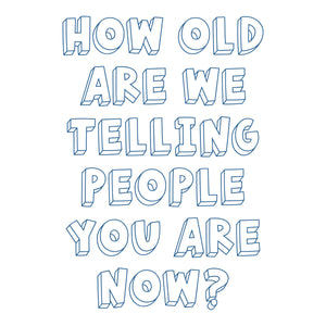 How Old? Press + Foil Plate