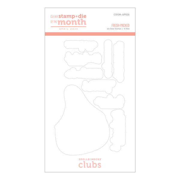 Fresh-Packed - Clear Stamp & Die of the Month Club