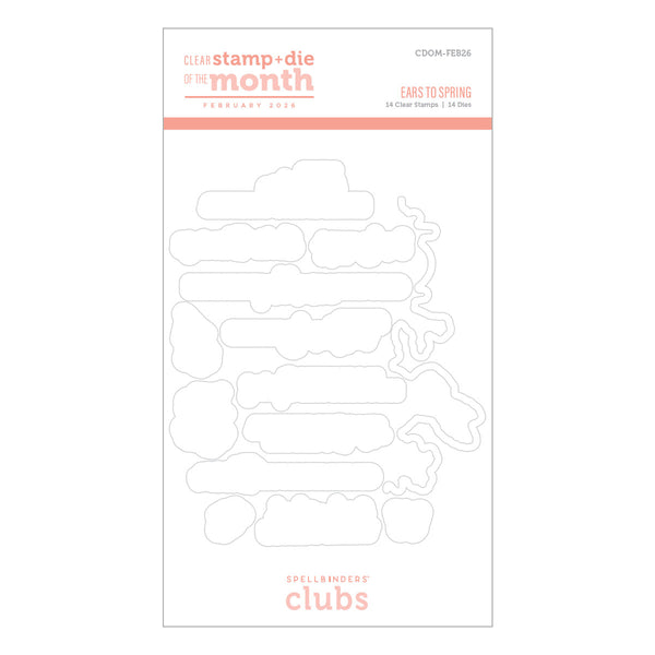 Ears to Spring - Clear Stamp & Die of the Month Club