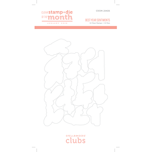 Best Year Sentiments - Clear Stamp & Die of the Month Club
