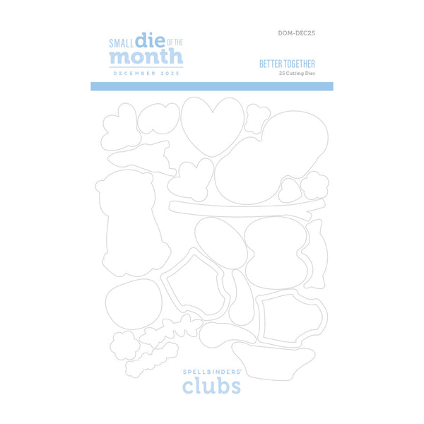 Better Together - Small Die of the Month