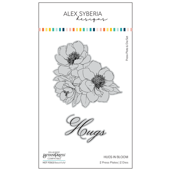 Alex Syberia Designs - Hugs in Bloom Press Plate & Die Set