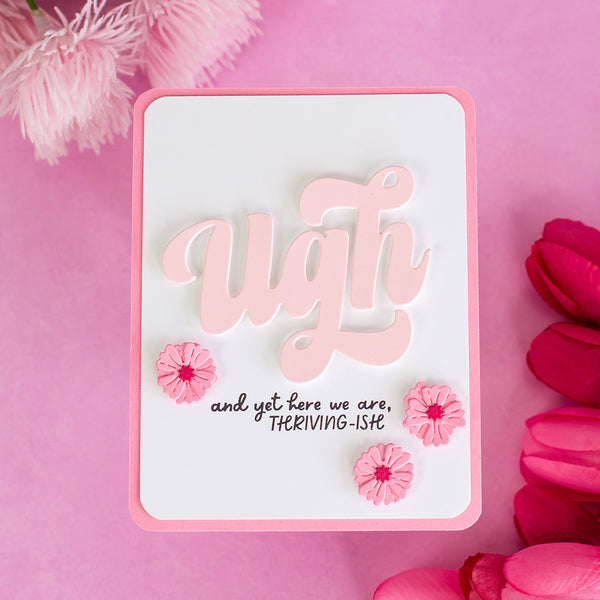 Ugh Clear Stamp & Die Set