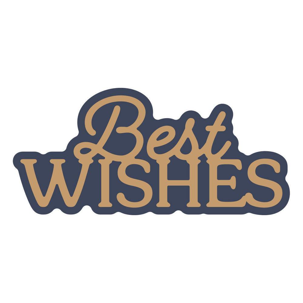 Layered Best Wishes Etched Dies