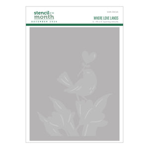 Where Love Lands - Stencil of the Month