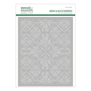 Mosaic & Quilted Memories -  Stencil of the Month