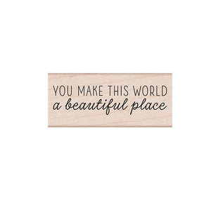 You Make This World Stamp