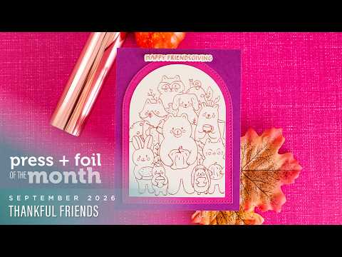 Press & Foil of the Month Membership