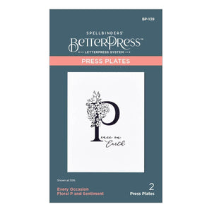 Floral P and Sentiment Press Plate