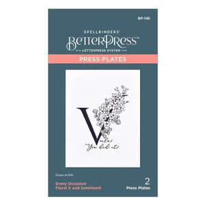 Floral V and Sentiment Press Plate
